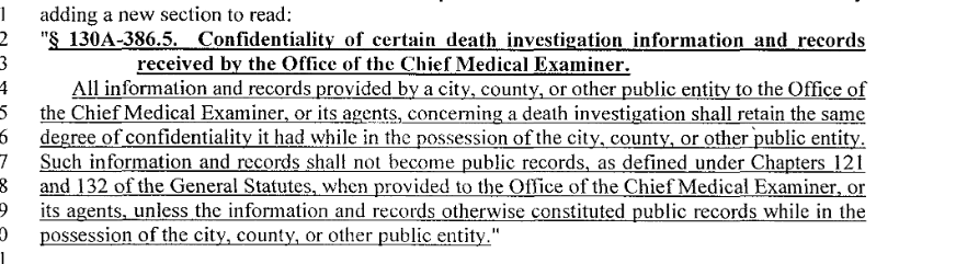This public records-related provision just passed in a bill in the House. Excludes any records part of a "death investigation" from becoming public record. It also says those records "shall not" become public record.  #ncga  #ncpol
