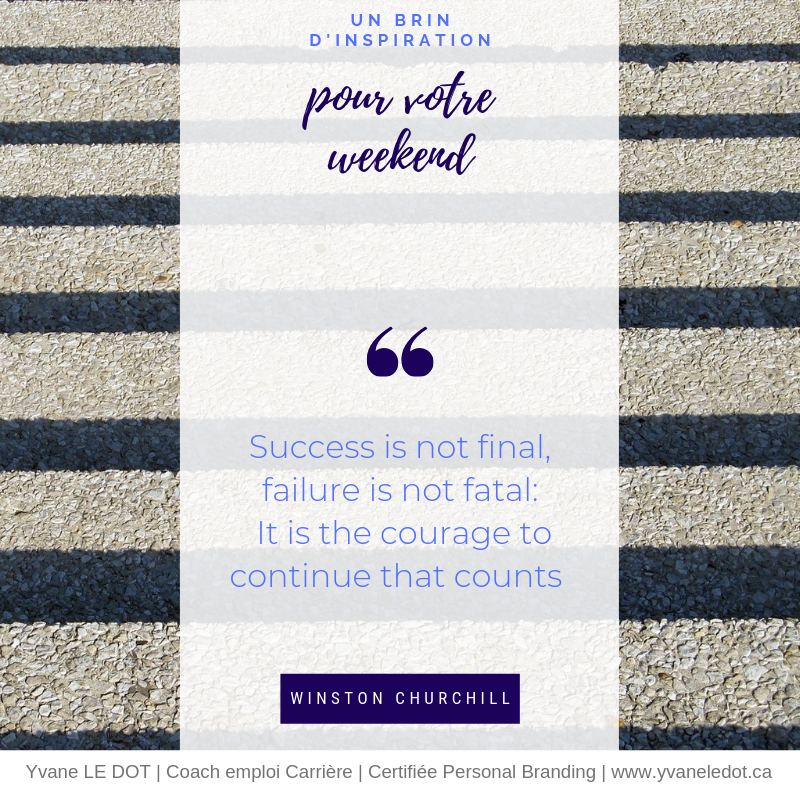 yvaneledot's tweet photo. Savoir appréhender positivement un succès est un apprentissage essentiel à notre développement! Comme le dit Winston Churchill "Success is not final, failure is not fatal: It is the courage to continue that counts -" 
#échec #courage https://t.co/FH636qRRQy