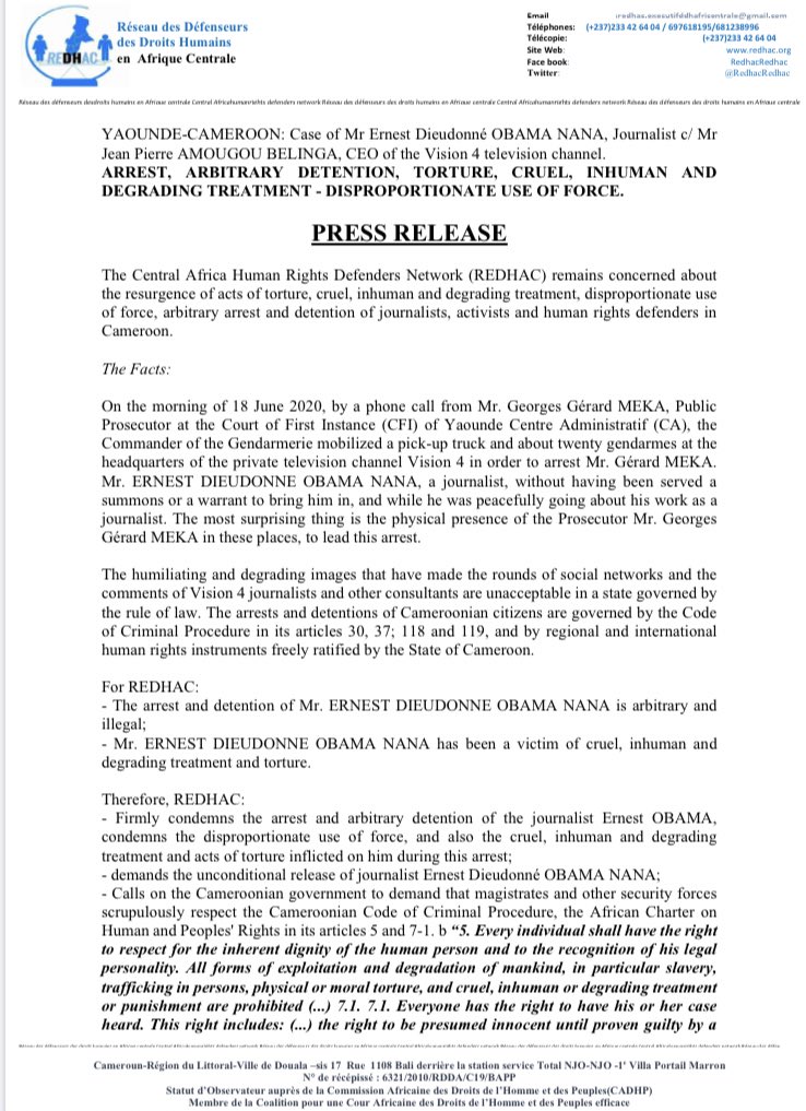 Yesterday REDHAC equally condemned “the arbitrary arrest and detention, torture, cruel, inhuman and degrading treatment of journalist Ernest OBAMA of the private television channel Vision 4,” in a Press Release.