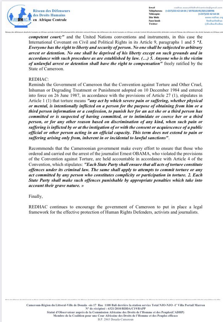 Yesterday REDHAC equally condemned “the arbitrary arrest and detention, torture, cruel, inhuman and degrading treatment of journalist Ernest OBAMA of the private television channel Vision 4,” in a Press Release.