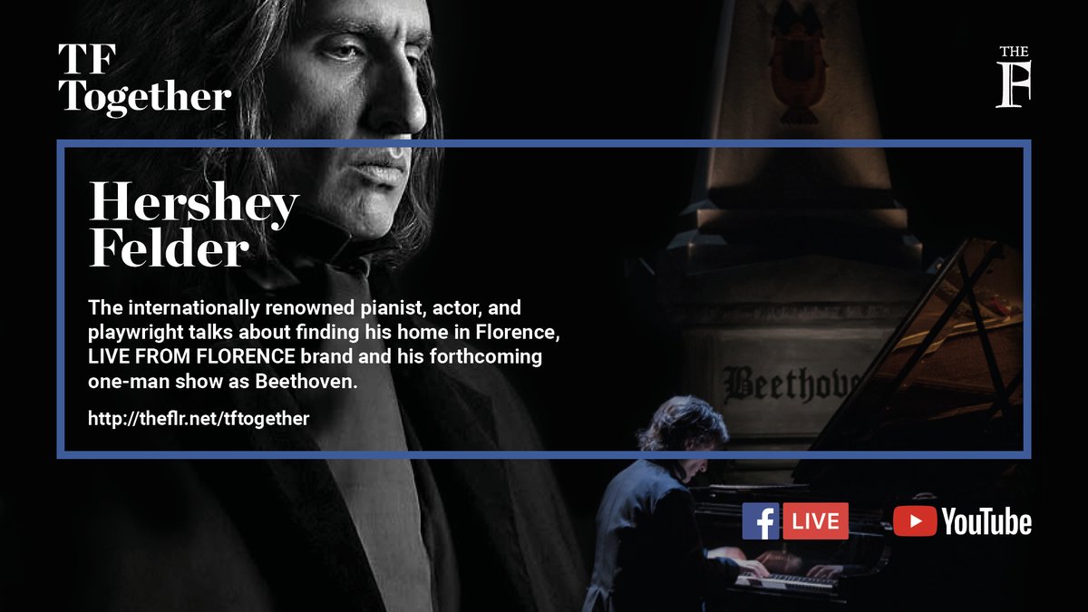 Today at 6pm, TF Together is joined by Hershey Felder,  the internationally renowned pianist, actor, and playwright, talking about finding his home in Florence, LIVE FROM FLORENCE brand and his forthcoming one-man show as Beethoven. 
theflorentine.net/2020/03/16/tf-…