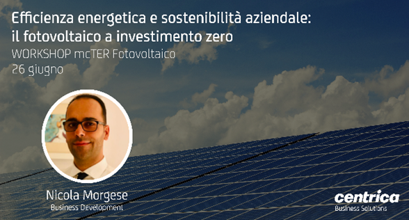 CentricaSoln_IT's tweet photo. Installare un impianto fotovoltaico a investimento zero? @Nicola Morgese illustrerà le opzioni di #finanziamento targate Centrica Business Solutions. Iscriviti al workshop di questo pomeriggio #mcTER #fotovoltaico per saperne di più > https://t.co/96t8gYK3Lc https://t.co/9LLLxKJTv8