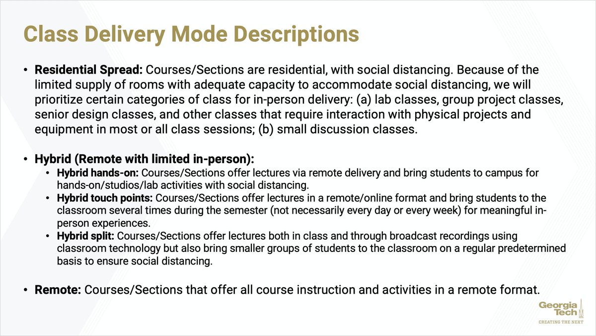 Tech has given us five possibilities for how we'll teach in the fall. The semester begins 7 weeks from now, and none of us know what "mode" we will be assigned. Even those of us who thought we knew are being told that it could change last minute.