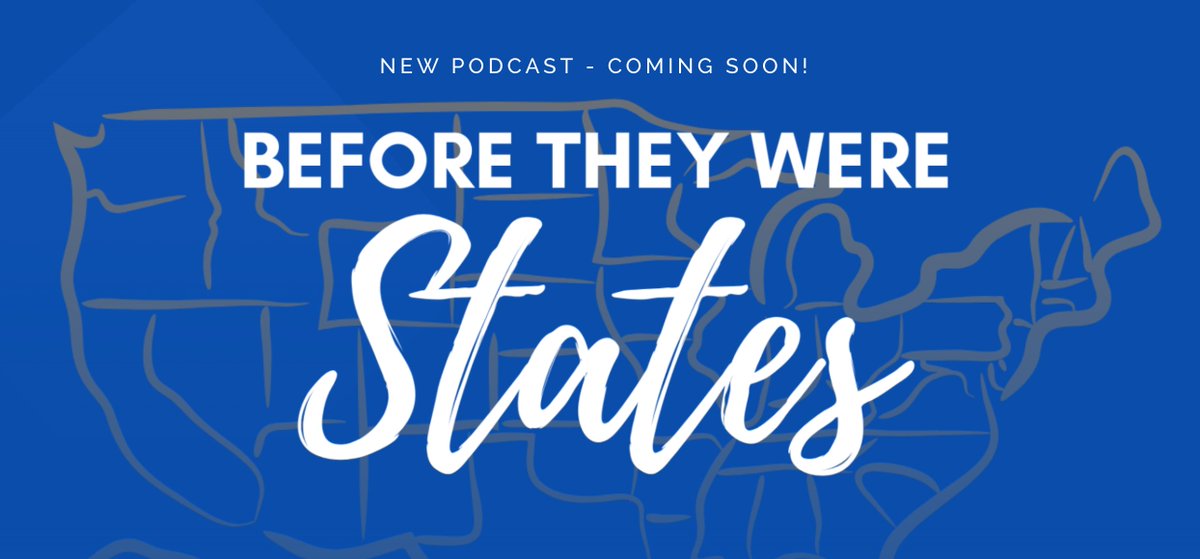 beforestates's tweet photo. New podcast coming in July! Sign up for email updates on the new "Before They Were States" history podcast at https://t.co/DzukgUNlVA #historypodcast https://t.co/I7WI81Z4zP