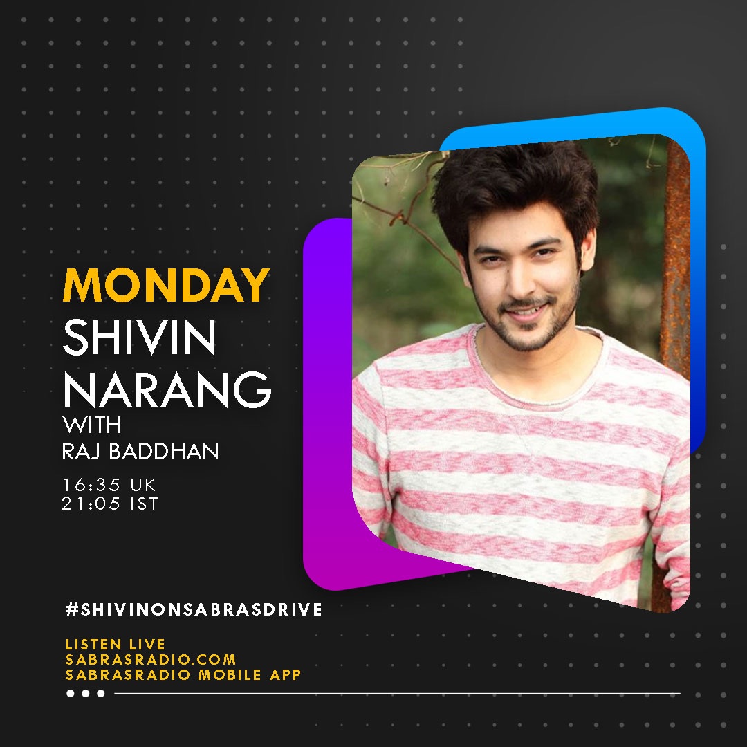 RajBaddhan's tweet photo. π₯ Monday
#Beyhadh2 star @shivin7 joins me on #SabrasDrive at 16:35 UK / 21:05 IST.
Listen live via @SabrasRadio mobile app or online.
Tag Qs: #ShivinOnSabrasDrive https://t.co/cDmWQZbBEM