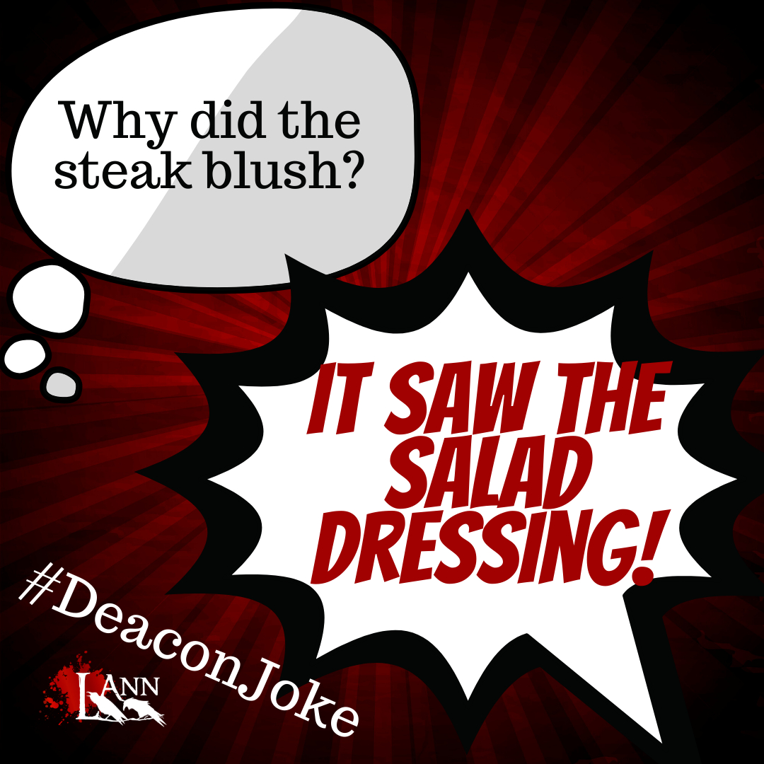 LeeAnn_Author's tweet photo. You know what time it is? Time for a #deaconjoke because itβs #friday and you officially have survived another week!
.
.
.
.
.
#badjokes #writerlife #gettingtoknowreaders #bookishlife #lifeofawriter #dadjokes #midnightpack #friyay #fridayfunny #funnyfriday #fridayjoke #jokeoft https://t.co/Yb7KYy9L6q