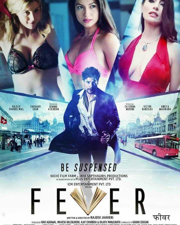 ' FEVER' Fever is a suspense thriller. The film features Gauhar Khan and Rajeev Khandelwal in the lead roles along with Gemma Atkinson, Caterina Murino and Ankita Makwana. Streaming on Don Cinema This 5th July. Stay Tuned #DONCINEMA #DonAlwaysOn #Fever #… instagr.am/p/CB48r-xBHbJ/