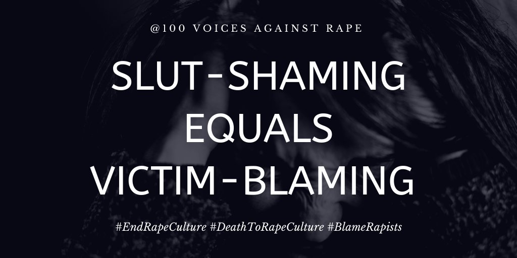 "She wore too much makeup""She was showing too much skin""What was she doing so late at night""She's always sleeping around. So it was just a matter of time""She dressed like a whore. She was asking for it" #EndRapeCulture  #StopSlutShaming  #endrape  #condemnrapists  #MeToo  