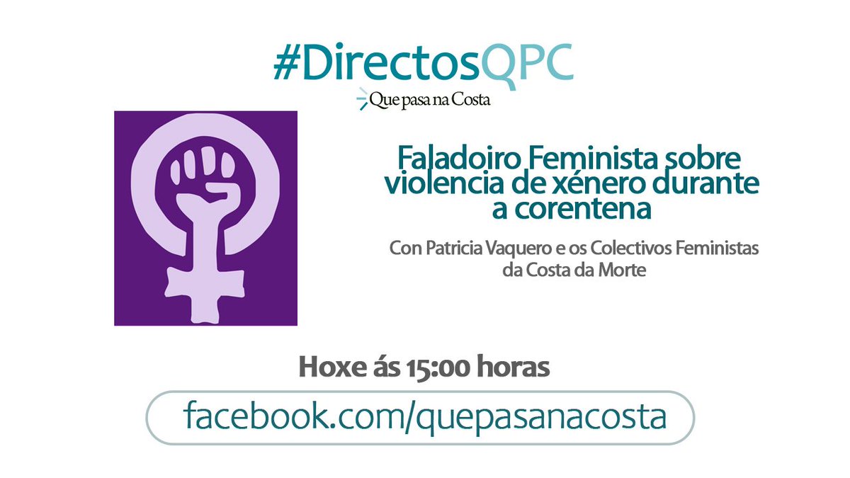 quepasanacosta's tweet photo. Hoxe rematamos a intensa temporada dos #DirectosQPC e facémolo con @paulacastineira e un novo #FaladoiroFeminista sobre #violenciadexenero durante a pandemia. https://t.co/RAHD2pl0X2