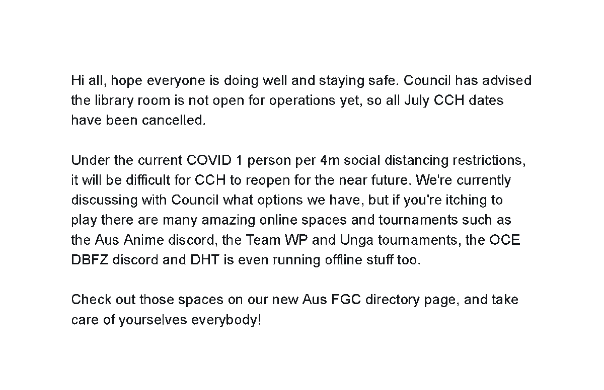 Accompanying links:

Restrictions: dhhs.vic.gov.au/victorias-rest…

Aus Anime: discord.gg/tYFJB4J
OCE DBFZ: discord.com/invite/kbPWTZQ
Team WP: discord.gg/HDgA4HP
Unga: Down Under: discord.gg/vPmBM2Q
DHT: facebook.com/delTekkenHouse/

Aus FGC directory: cchfgc.org/fgc-aus