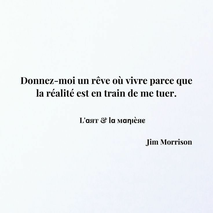 Didou63 Citation Reve Realite Humeur Du Moment Jim Morrison T Co 00klenm6lj Twitter