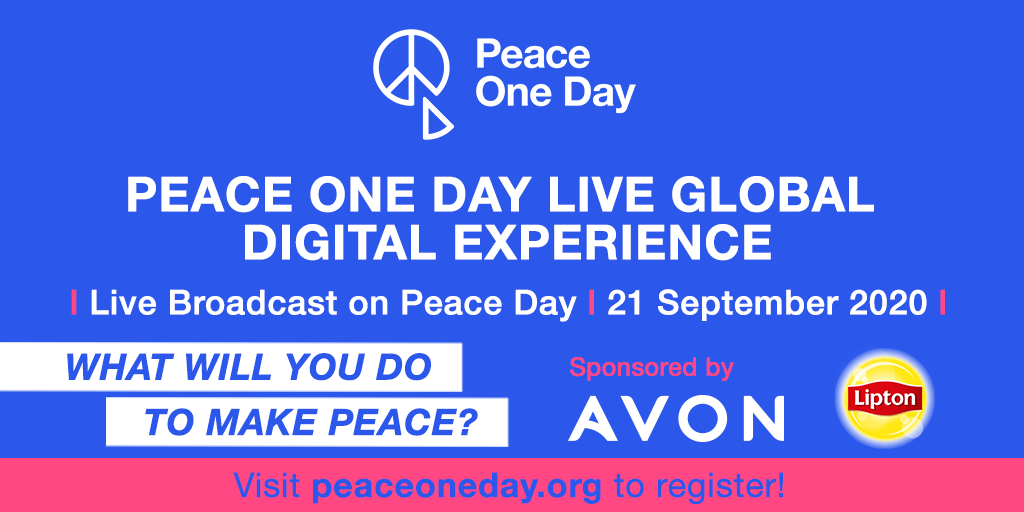 PeaceOneDay's tweet photo. We are proud to announce the Peace One Day Live Global Digital Experience, broadcasting on Peace Day, 21 September 2020. Thank you so much to our sponsors Avon and Lipton, and to all our partners. Visit https://t.co/f1gcMkNVEi to register! @avonworldwide @LiptonIceTeaUK https://t.co/Nclp1UK0Zv