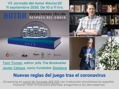 AEEEIE's tweet photo. .@tomtivnan y @javiercelaya conversarán sobre las nuevas reglas del juego en el sector editorial tras el coronavirus en las #VIIJornadasAutor, que se celebrarán en septiembre https://t.co/BMjeZ282Lx #Autor20 #AEEEIE #Bilbao @thebookseller https://t.co/yofxMsO63F