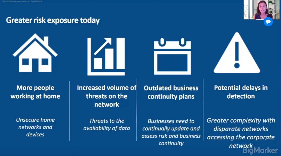 What risks are businesses facing? More people working at home, increased volume of attacks, out-of-date continuity plans, &amp; potential delays in detection <a href="/Elizabeth_G___/">Elizabeth Green</a> #WatwDIL2020 #WeAreTechWomen