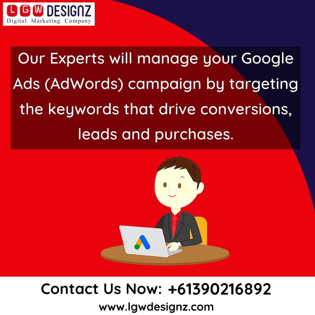 Our Experts will manage your Google Ads (AdWords) campaign by targeting the keywords that drive conversions, leads and purchases.

Contact Us Now: +61390216892
Visit our website: lgwdesignz.com

#adwords #adwordssupport #adwordscertified #adwordsagency #adwordsexpert