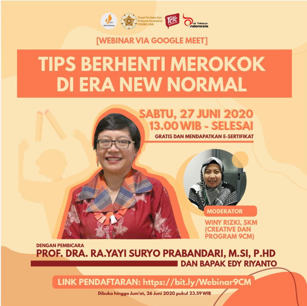 9cm_INA's tweet photo. BESOK ! Webinar Tips Berhenti Merokok bersama Prof. Yayi Suryo Prabandari #NewNormal @FCTCuntukID @margianta @p2ptmkemenkesRI @SuaraTanpaRokok @KomnasPT @jokowi @KemenkesRI @tirta_hudhi https://t.co/eaaKyCVyvF