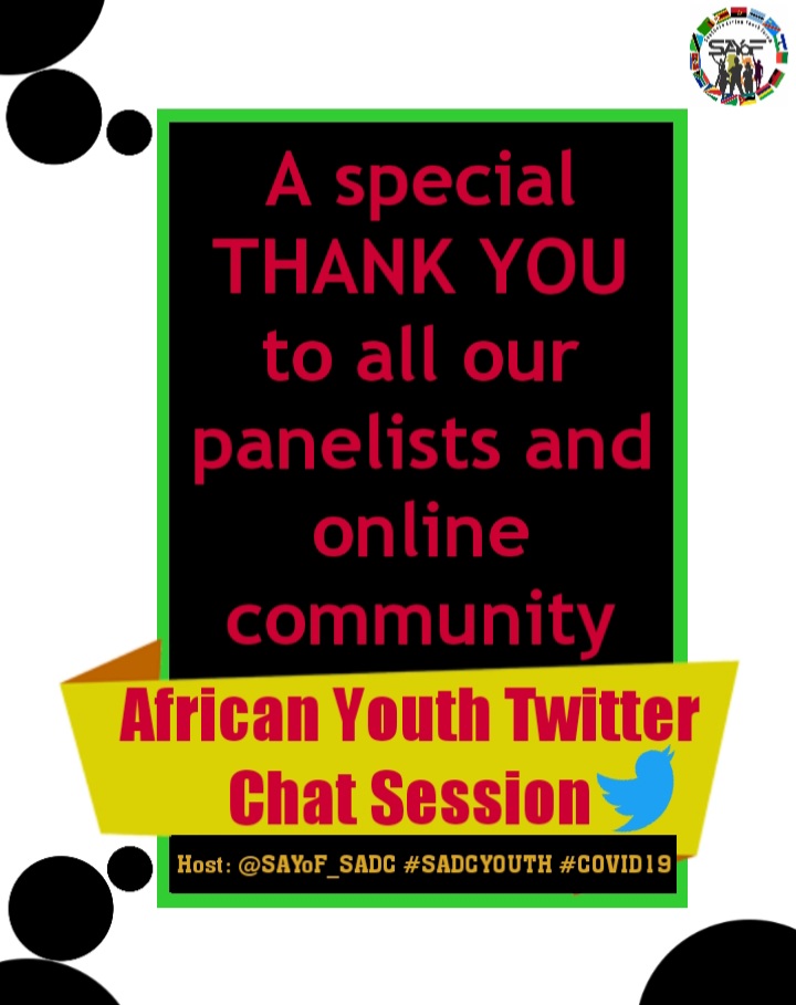 SAYoF_Official's tweet photo. As we conclude our Twitter Chat, its A BIG THANK YOU to our panelists&amp; online community! #SADCYOUTH #AYFC @MasaisaiSaymore @signsofhopezim @LaMasilelaNdo @YaliZimChapter @YPEZim @badrujumah @SylvaArmel @KattMotsoeneng @MagariraBelinda @KgomotsoMoagaes @Charllence @Abbey263 https://t.co/6TAMBT4E46