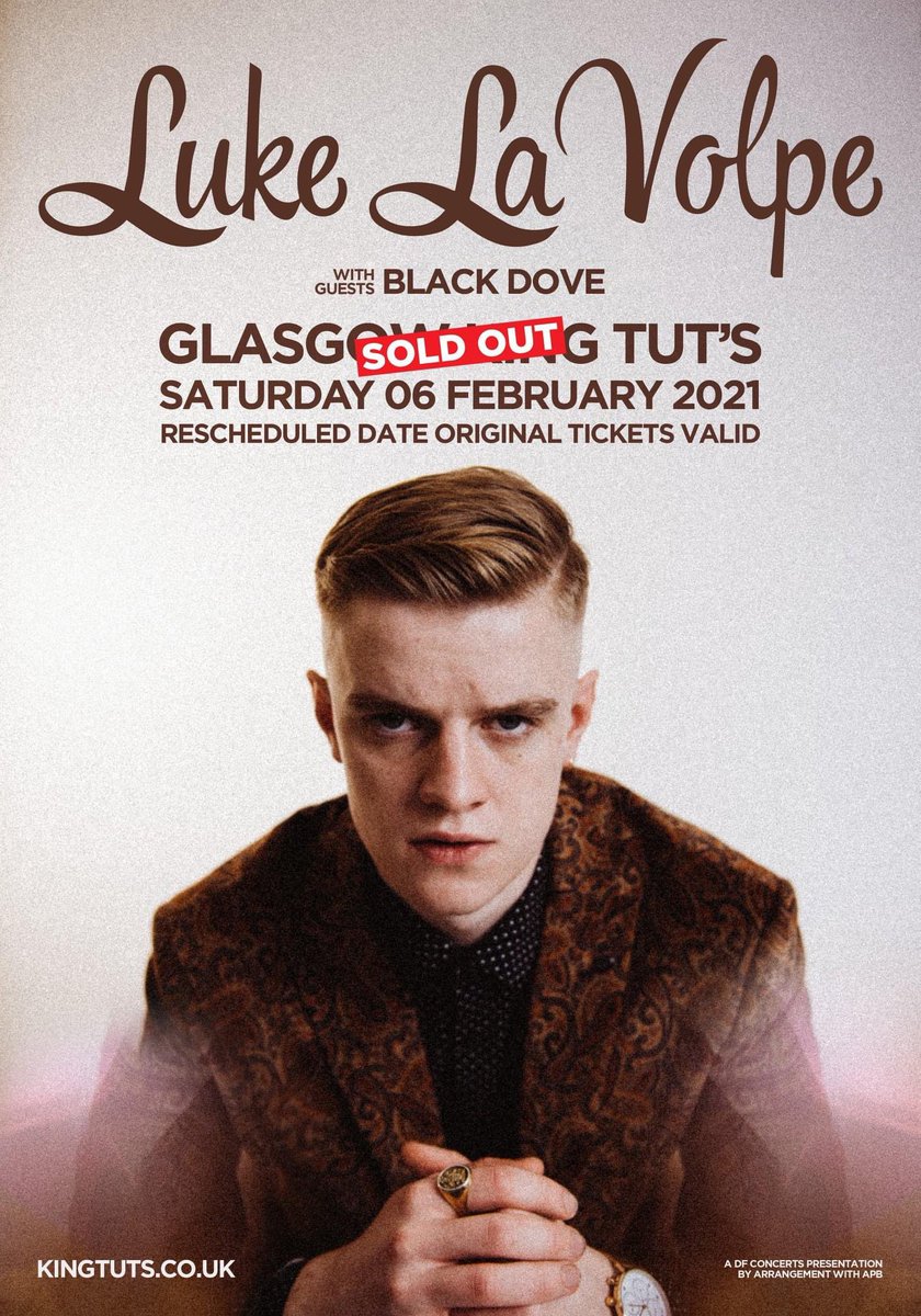 LukeLaVolpe's tweet photo. 🦊 NEWS: How we doing team? This is a tough one to write - the @kingtuts gig has to move - rescheduled for February 6th 2021. I guarantee, when we come out on that stage, we're going to take the roof off the place. Thanks again for making it a sell-out. LLVx https://t.co/ZWiy7Zvu6I