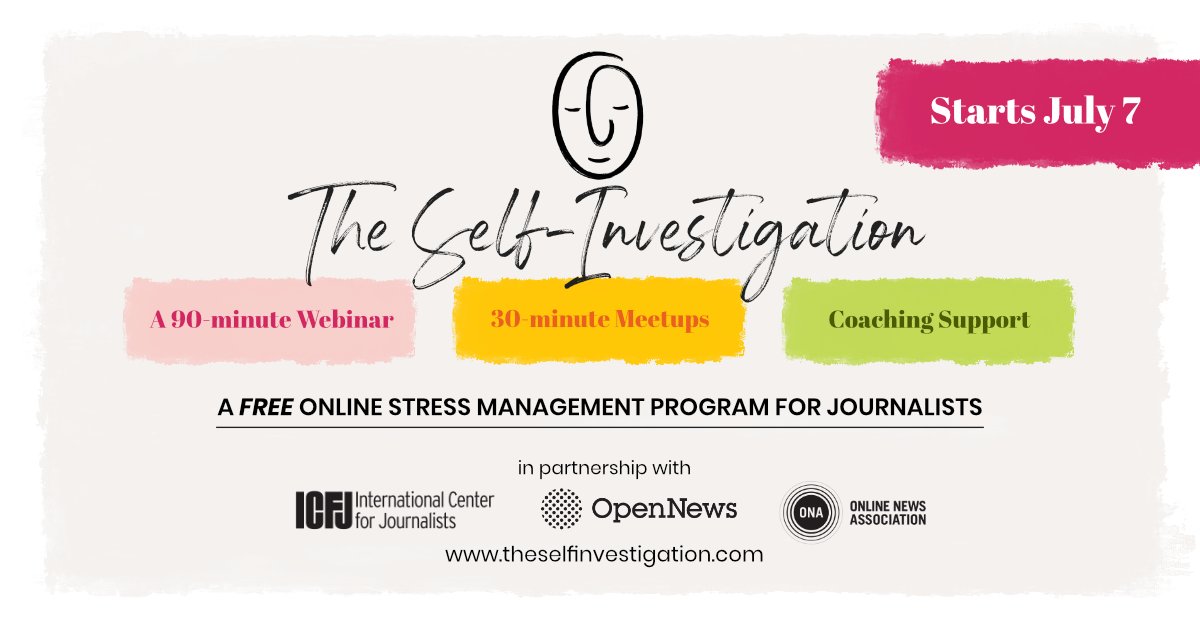 The risk of depression and burnout during this period of uncertainty is serious for #journalists. Want to learn how to cope in a healthier way? 
Join The Self-Investigation, a free online stress management program for journalists, starting 7 July. 👉 buff.ly/2VihEmg