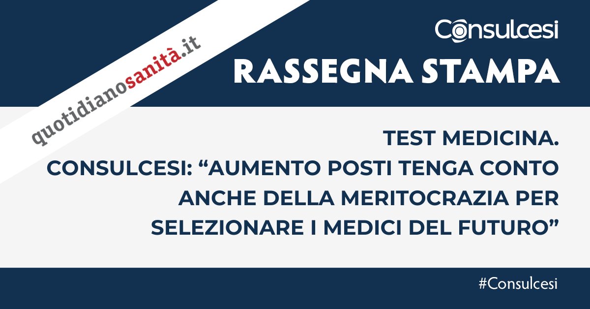 ConsulcesiGroup's tweet photo. Test medicina. Consulcesi: “Aumento posti tenga conto anche della meritocrazia per selezionare i medici del futuro"" --> @QSanit
https://t.co/1agHr6QRH6
#Consulcesi @FNOMCeO https://t.co/sDIvChiHqX