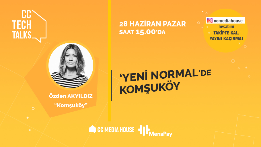 ccmediahouse's tweet photo. Özden Akyıldız 28 Haziran Pazar günü saat 15.00'da 'Yeni Normal'de Komşuköy' konusuyla canlı yayında bizlerle olacak.🎉
Canlı yayını kaçırmamak için bizleri Instagram'dan takip etmeyi unutmayın!
#cctechtalks #ccmediahouse #yeninormaller #komşuköy https://t.co/PvjtcTISyQ