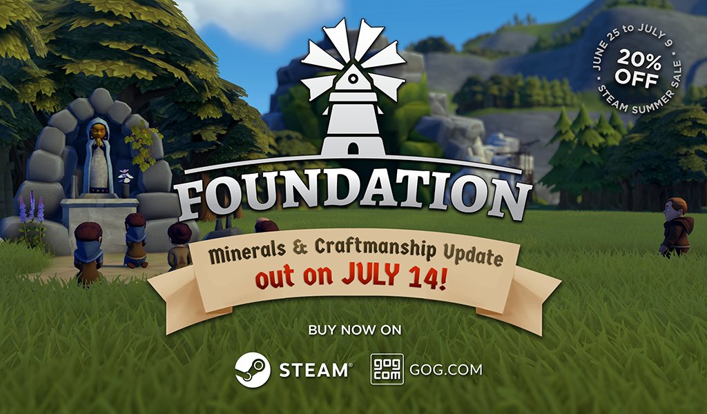 Special Announcement 👀

The Minerals &amp; Craftmanship 1.6 Update will release on Tuesday, July 14!

… and there’s more! Read the full news over on Steam: bit.ly/1-6_ReleaseDate

Plus get 20% OFF Foundation in the #SteamSummerSale