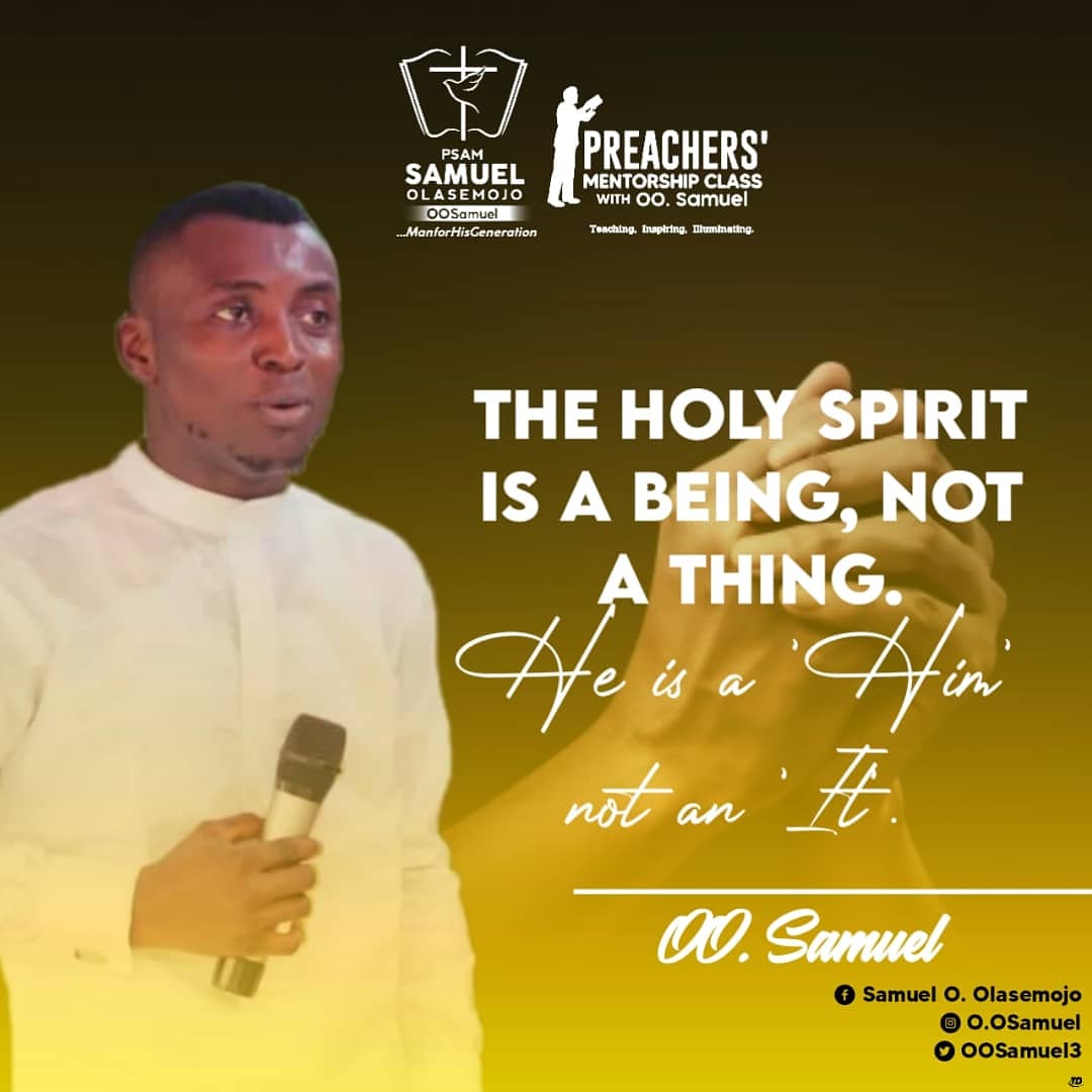 OOSamuel3's tweet photo. "The Holy Spirit is a Being, not a Thing. He is a 'Him', not an 'It'
#TheBishop
#HelloChurch
#Dynamitez
#ManforHisGeneration
#CarrierofaMandate
#PreachersHousehold https://t.co/zZXDuSOVR1
