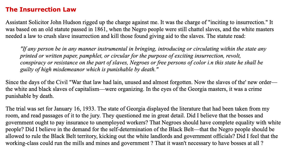 It is absolutely worth reading Angelo Herndon's own vital words about his life and case, about his family's life as slaves and as miners in a company town, and why we should organize and stick together. https://www.historyisaweapon.com/defcon1/herndoncannotkill.html