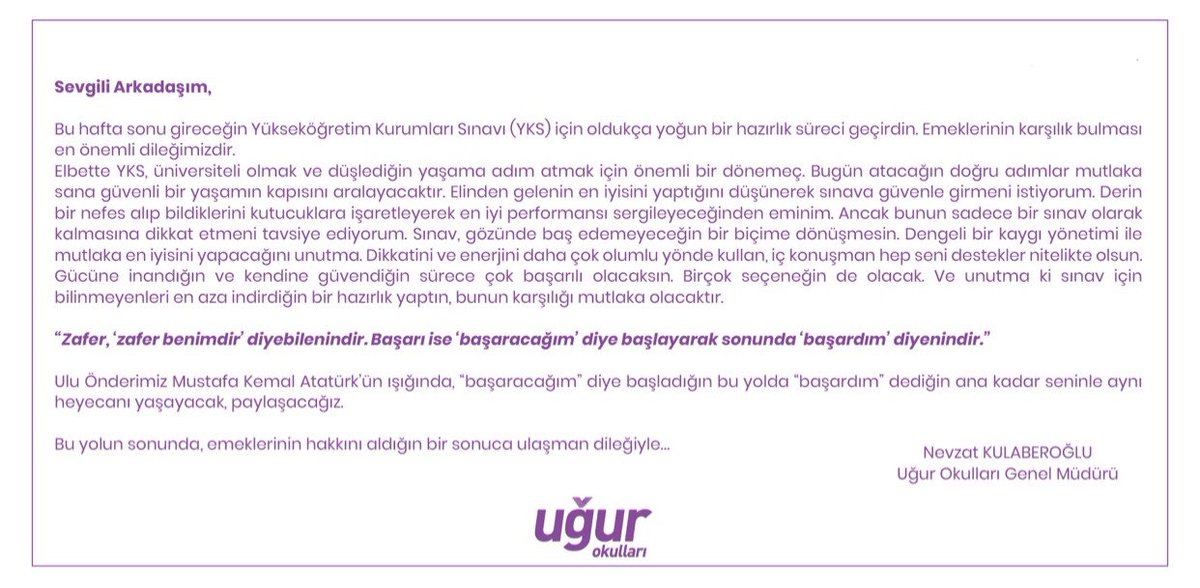 Uğur Okulları Genel Müdürü Nevzat Kulaberoğlu’nun, yarın #YKS’ye girecek öğrencilerimize mesajı.

#UğurluOlmak