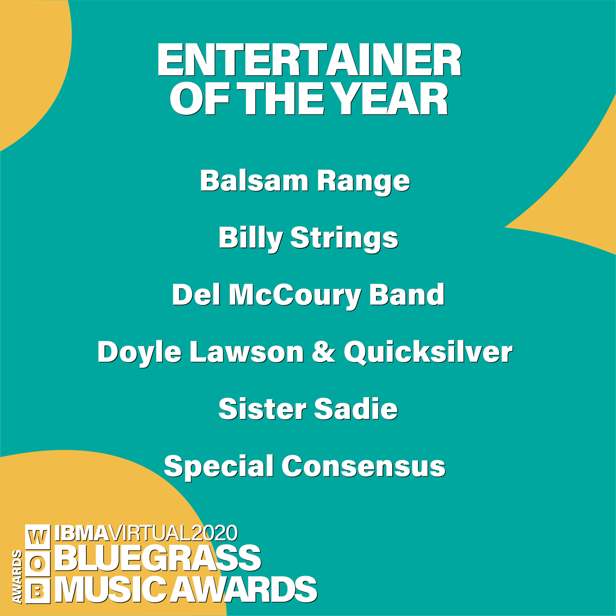 Congratulations to the Entertainer of the Year nominees for the 31st annual IBMA Bluegrass Music Awards! #bluegrass #IBMA #IBMAWOB2020