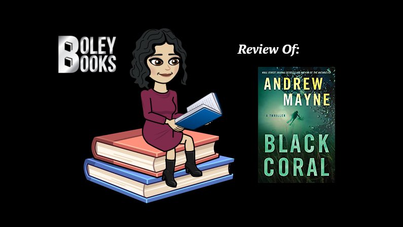boleybooks's tweet photo. Book Review- https://t.co/Pj1sG9gSWa
#boleybooks #blackcoral #andrewmayne #netgalley #bookreview https://t.co/yPGVfE4c6n