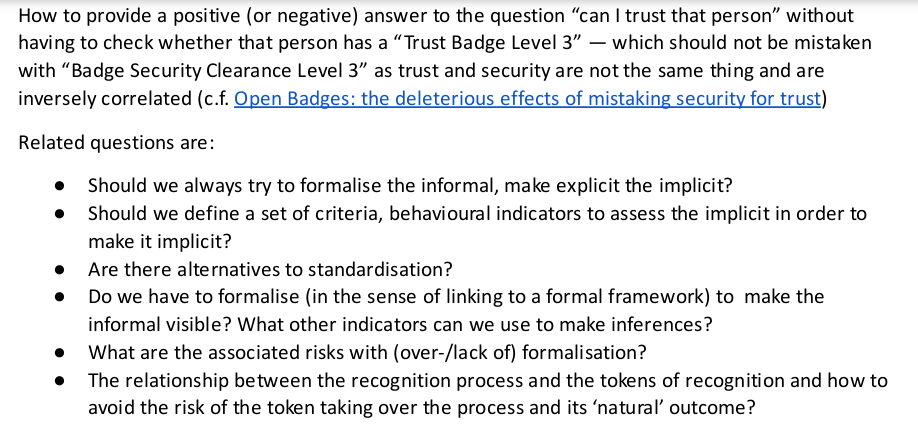 Au nom de la valorisation de leurs compétences "informelles" (soft skills) on tombe dans du bullshit de développement personnel. Le pire, c'est que les sociétés à l'origine du concept comme open recognition identifient très clairement les problèmes que cela pose :