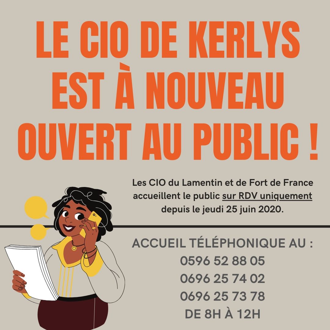 Le CIO (Centre d'information et d'orientation) de Kerlys, situé au Pôle technologique de Kerlys, 5 rue Saint-Christophe à Fort-de-France reçoit de nouveau le public sur rendez-vous !