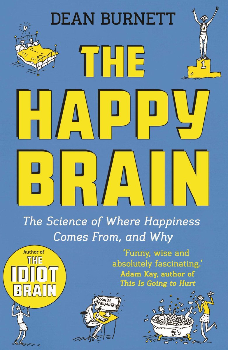 [ASIDE: This is explained at length in The Happy Brain, that book I mentioned, the one I wrote]  https://www.amazon.co.uk/Happy-Brain-Science-Where-Happiness/dp/1783351306/ref=sr_1_6?dchild=1&qid=1593175383&refinements=p_27%3ADean+Burnett&s=books&sr=1-6/4