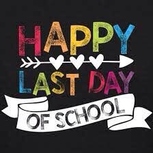 Happy Last Day of School to all of our SLR families. We wish you a safe and restful summer!!!!