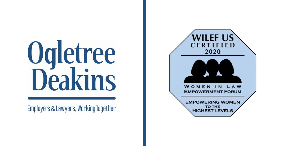 OgletreeDeakins's tweet photo. We are thrilled to earn a 2020 Gold Standard Certification from the Women in Law Empowerment Forum (#WILEF)!  https://t.co/84ONIsh2en #ODProud #bettertogether #womeninlaw https://t.co/47HQc0mKig