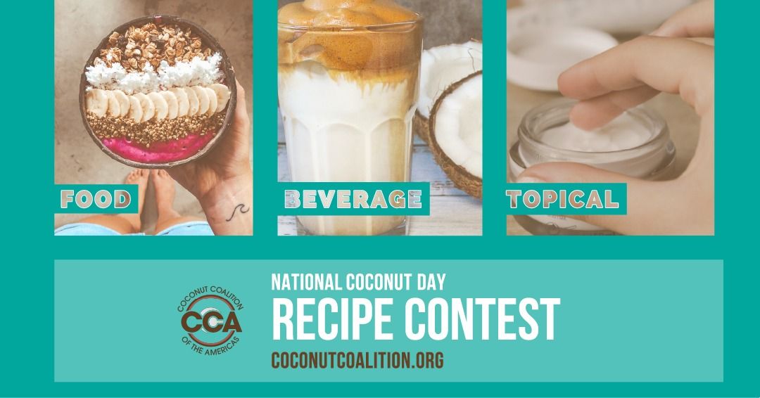 CoconutCCA's tweet photo. Have you entered the #nationalcoconutday #recipe #contest? Today is the FINAL day to enter. Submit your favorite #coconut food, drink or topical recipe for a chance to #win https://t.co/Btet0m52WC #gococonutty https://t.co/uokT1lDCfV