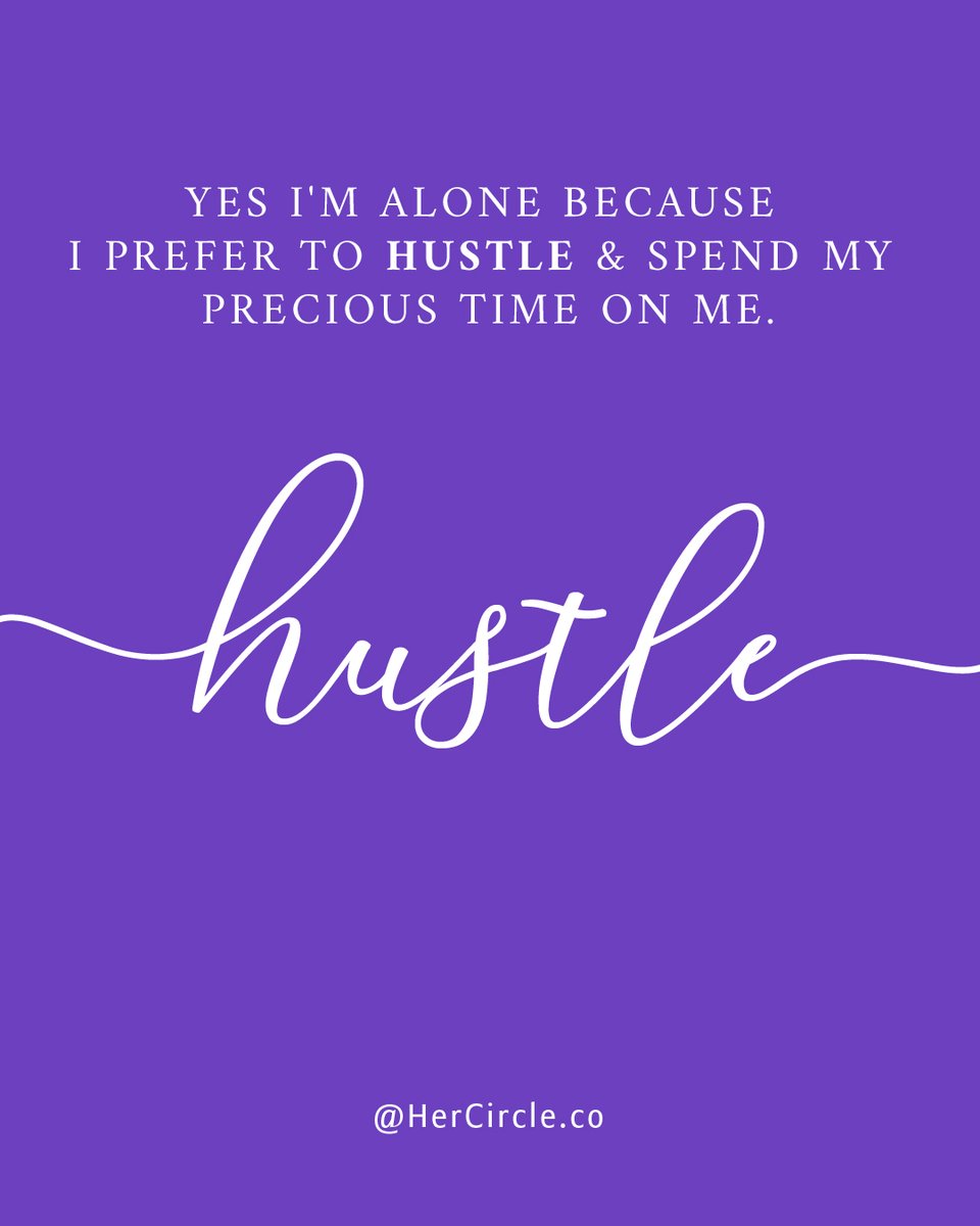 Yes I'm alone because I prefer to hustle & spend my precious time on me. 💜 🟣 Tag women who has a #hustler attitude! #WomenEmpowerment #WomenInTech #womeninspiringwomen #womenpower #WomeninBusiness #WomenMotivation #womenleaders #FemaleFounders #TheFutureIsFemale #HerCircle