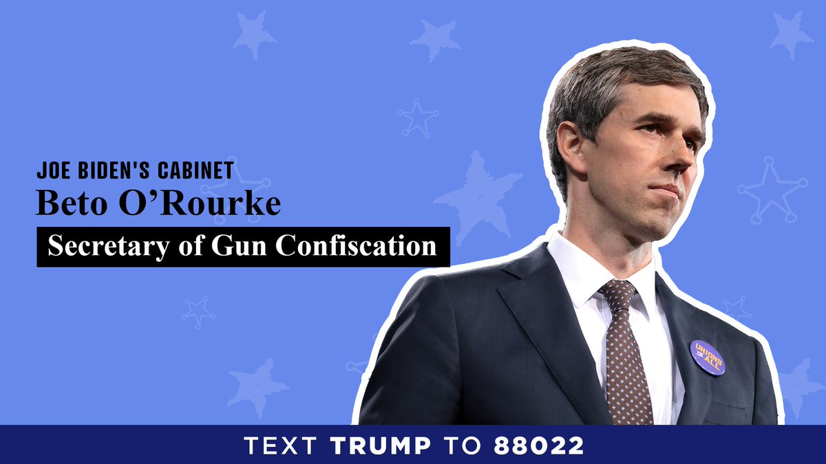 Robert Francis "Beto" O'Rourke, Secretary of Gun Confiscation