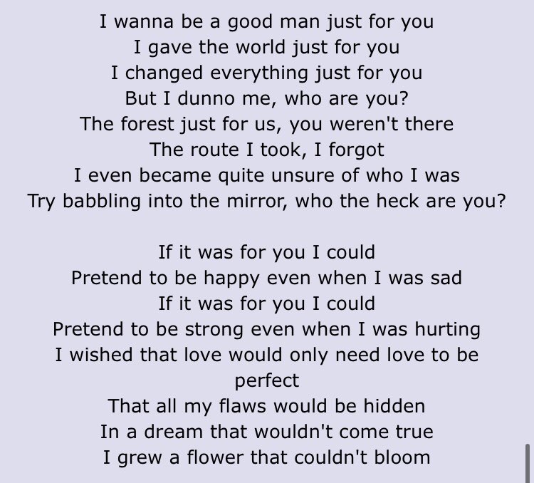 Fake Love ! forcing yourself to be someone you’re not (cishet?) in order to make ppl love you! not knowing yourself cause of this mask, pretending to be happy with who you are when rly youre scared and confused