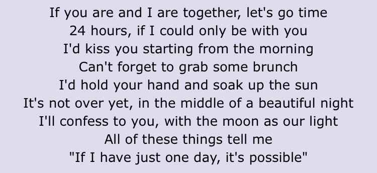 Just one day ! wanting to only be with the one you love, even if its for just one day, wanting to share a day together where everything is perfect and you can just be in love and not worry,, hoping that person will stay with you even when times arent so perfect :[