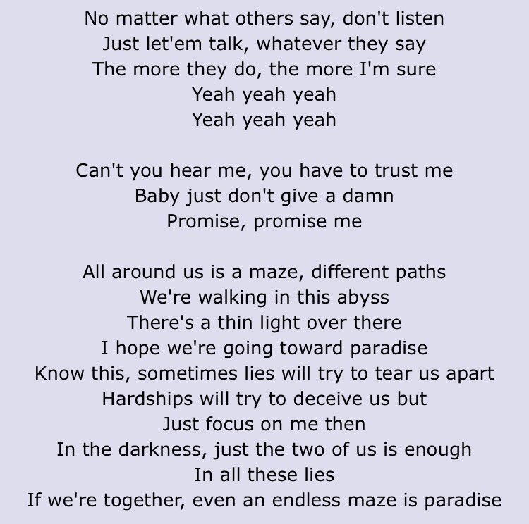 Love Maze! Believing in yourself and your love, making your own path and rules, “let them be them, let us be us,” “if were together, even an endless maze is paradise” :,,)