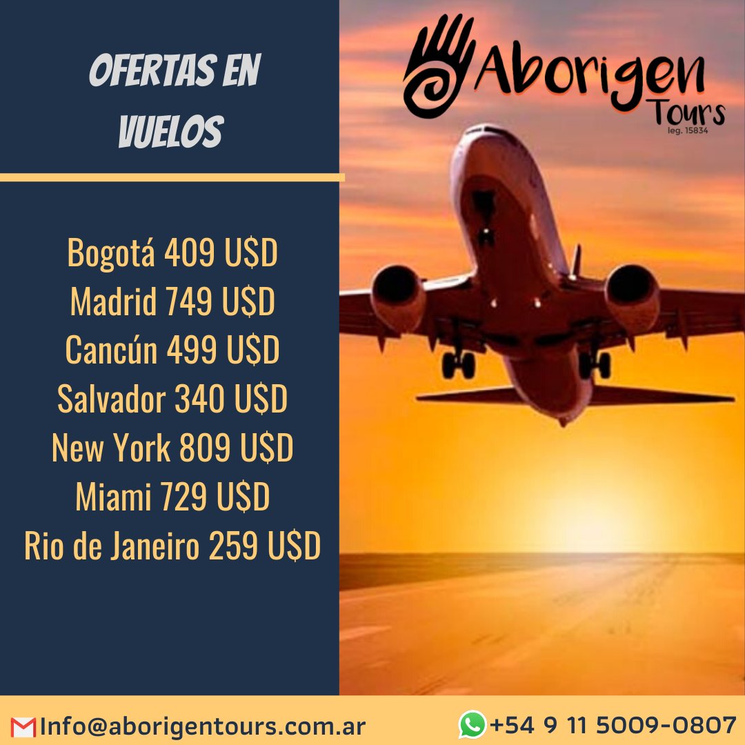 AborigenTours's tweet photo. Promociones en vuelos hasta el 29 de Junio

Bogotá 409 U$D
Madrid 749 U$D
Cancún 499 U$D
Salvador 340 U$D
New York 809 U$D
Miami 729 U$D
Rio de Janeiro 259 U$D

Recuerda consultarnos al
Whatsapp: +54 9 11 5009-0807
Mail: Info@aborigentours.com.ar

#aborigentours #vuelo #economico https://t.co/DGqxl1bapE