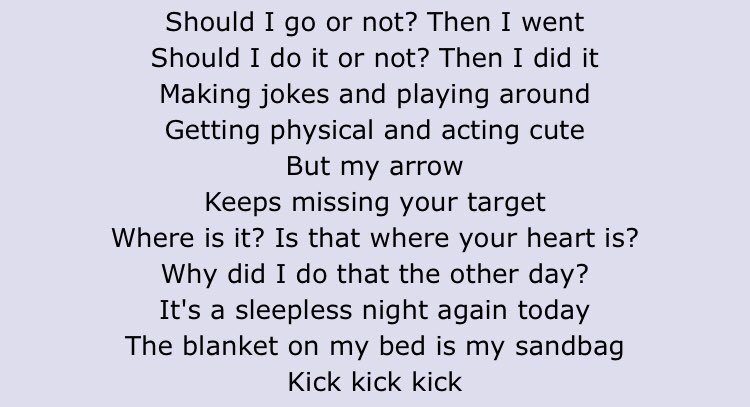 Blanket Kick,, embarrassing pining, i think thats a requirement of being gay, is it not?,, also every performance of this song is just,, yeah