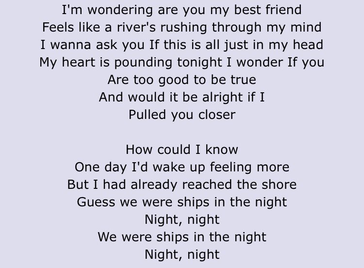 Sweet Night ,, gosh literally just pining after your best friend, “how could i know one day id wake up feeling more” ,,” im wondering are u my best friend” literally the whole song captures the gay pining experience i think