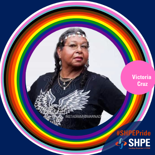 SHPE's tweet photo. Victoria Cruz is a Puerto Rican transgender activist who was present at the Stonewall Riots. Recently, the Netflix documentary, The Death and Life of Marsha P. Johnson, focuses on her struggle to find justice for the transgender icon who mysteriously died in 1992.#SHPEPride https://t.co/kWAai2gnpZ