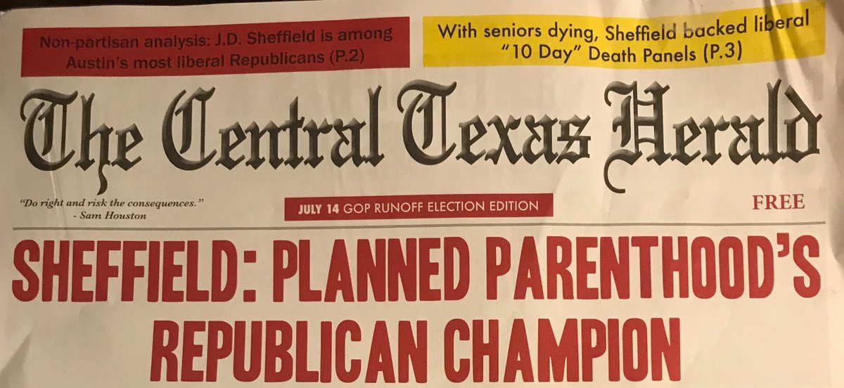 This past week, a “newspaper” was sent to people all over HD59 from “The Central Texas Herald”. I keep using quotes, as this isn’t a newspaper, and there is no Central Texas Herald. It’s a political advertisement attacking JD Sheffield, FOR Shelby Slawson.