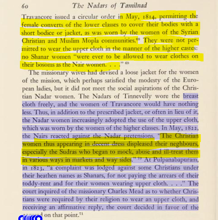 During the period British gaining power, Col Munro in 1812 and 1814 Govt of Trav. permitted some clothing to the converted unprivileged not same as syrian christians & moplahs. (UNFAIR & divisive)This triggered the UPPER CLOTH MOVEMENT9/n