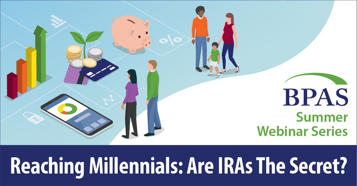 Join us July 9 at 3 PM ET for our third BPAS Summer Series webinar, Reaching Millennials: Are IRAs the Secret? to learn more about Millennials and see how BPAS IRAs can help you grow your practice and connect with them. To learn more and register, visit: bpas.zoom.us/webinar/regist…