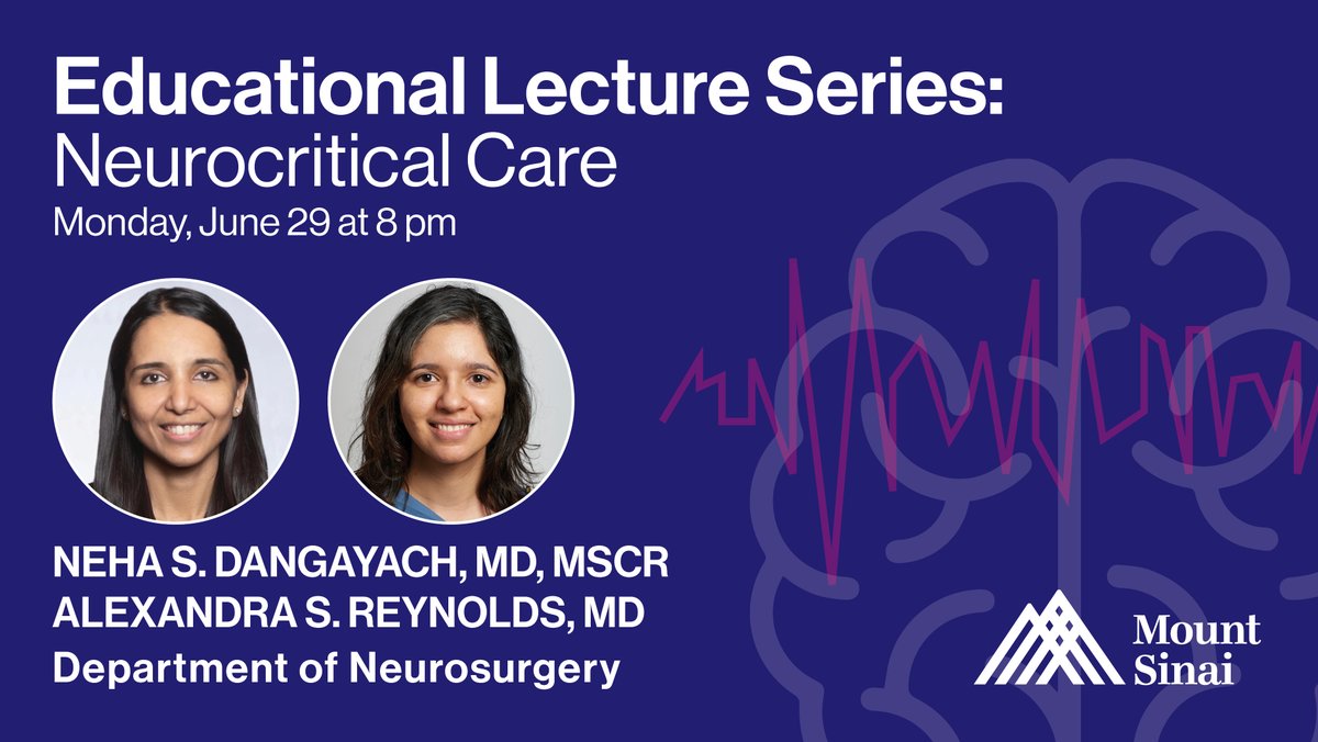 MountSinaiNeuro's tweet image. Neurology is critical in @Neurosurgery! Join us on Monday for #NSGYMedEd Educational Lecture Series featuring our outstanding #NeuroCC experts @drdangayach &amp;amp; @AlexReynoldsMD. events.mountsinaihealth.org/event/NSGYmede…
@youngneuros @BrainSpineGroup @WomenSurgeons @neurocritical #MedTwitter #NSICU